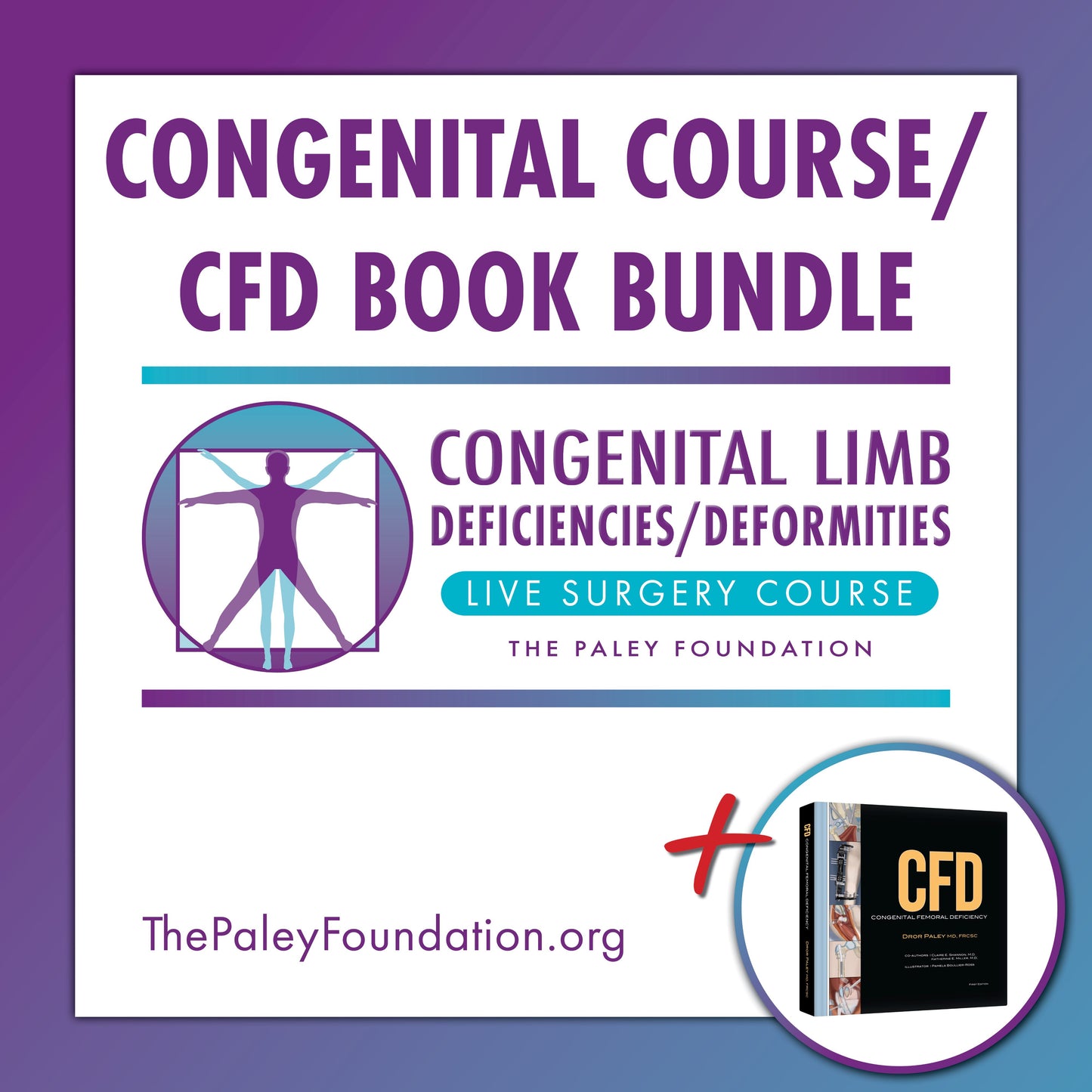 Congenital Deficiencies & Deformities Course + CFD Book Bundle