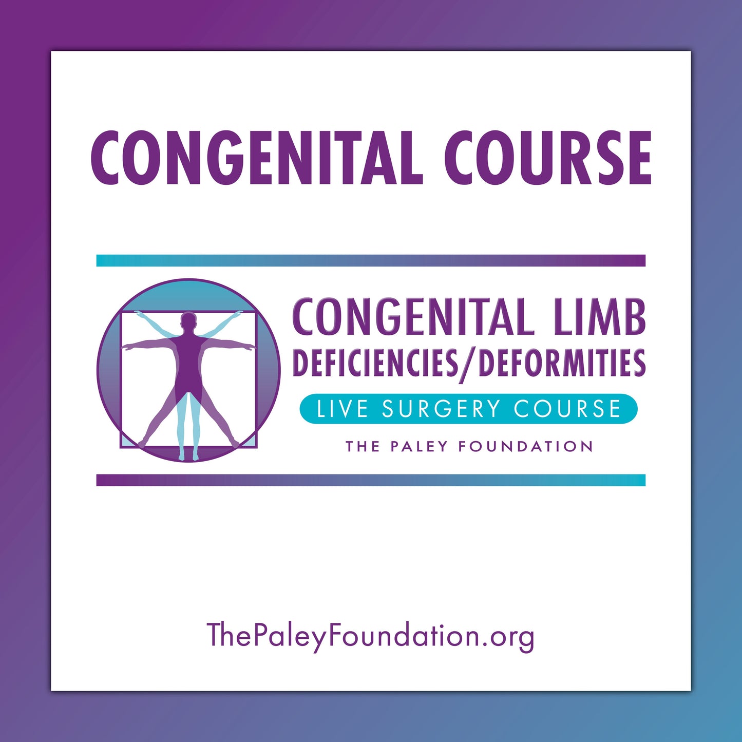 Congenital Deficiencies & Deformities Course